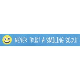 ScoutFun naambandje: Never trust a smiling scout
