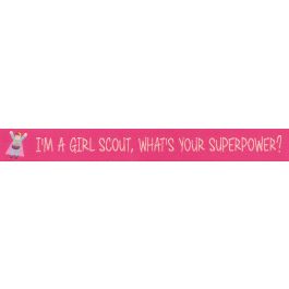 ScoutFun naambandje: I'm a girl scout, what's your superpower?