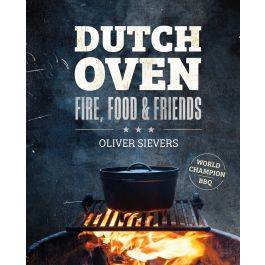 Dutch Oven - Fire, food & friends
